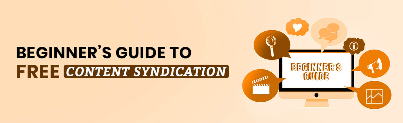 Beginner’s Guide to FREE Content Syndication