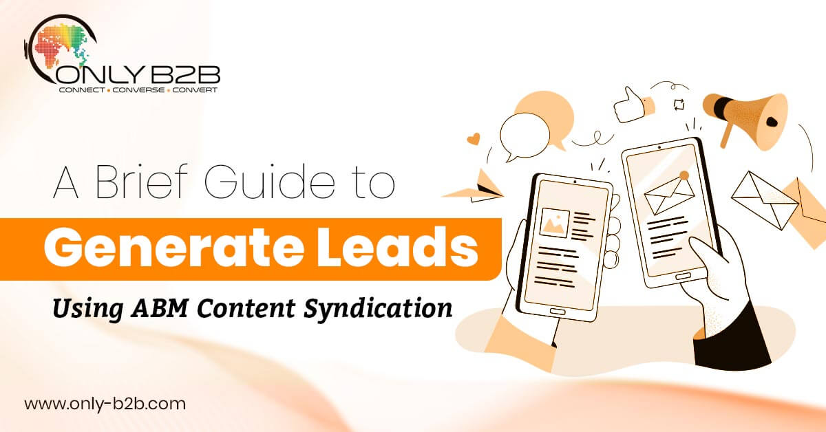 ABM Content Syndication: A 7-Step Blueprint for B2B Leads