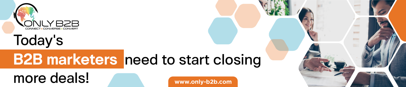 Today's B2B marketers need to start closing more deals!