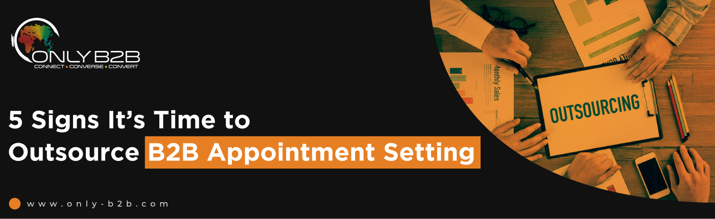 Time to Outsource B2B Appointment Setting