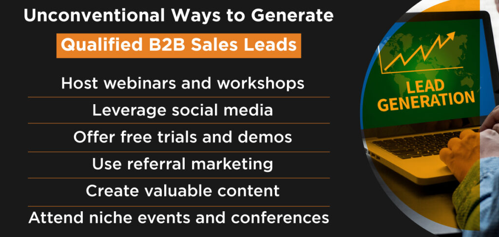 Here are some Unconventional Ways to Generate Qualified B2B Sales Leads