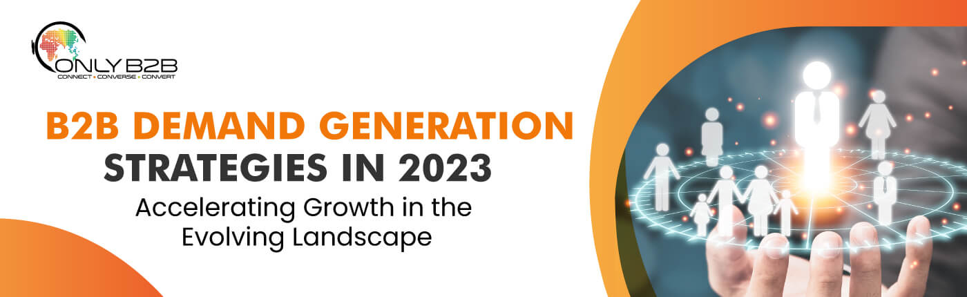 b2b demand generation strategies in 2023