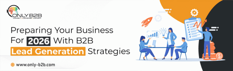 B2B Lead Generation Strategies for 2026: What's Working Now