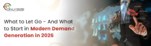 modern b2b demand generation framework