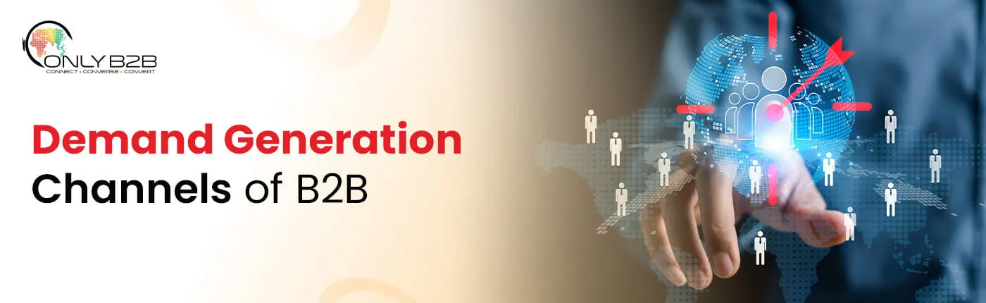 b2b demand generation channels
