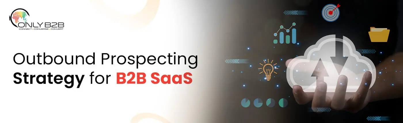 Outbound Prospecting Strategy for B2B SaaS
