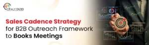 b2b sales cadence